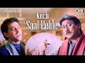 Kuch Saal Pehle Yaadein Hrithik Roshan Jackie Shroff Kareena Kapoor Hari Haran Anu Malik