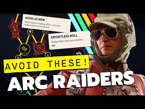If I Started Arc Raiders Again, I'd AVOID These 7 Skills