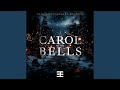 Carol Of The Bells (10th Anniversary Edition)