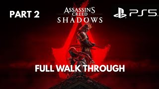 Download the video "Assassin’s Creed Shadows (PS5) – Full Gameplay Walkthrough Part 2 – No Commentary | 4K"