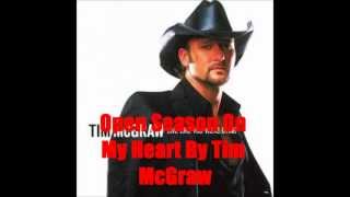 Open Season On My Heart By Tim McGraw *Lyrics in description*