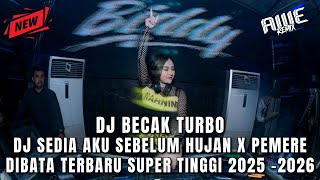 Download lagu DJ BECAK TURBO ll DJ SEDIA AKU SEBELUM HUJAN X PEMERE DIBATA TERBARU SUPER TINGGI 2025 mp3 Download lagu DJ BECAK TURBO ll DJ SEDIA AKU SEBELUM HUJAN X PEMERE DIBATA TERBARU SUPER TINGGI 2025 mp3