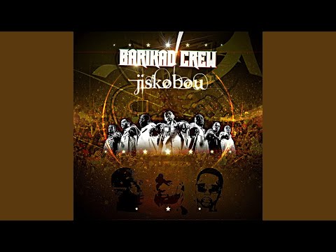 Jiskaprezan pa Barikad Crew