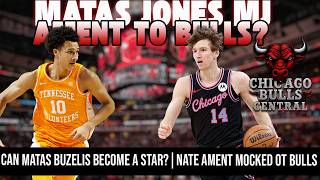Can Matas Buzelis Become A Star? | Nate Ament Mocked to the Chicago Bulls in 26 Draft