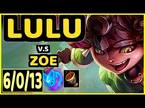 LOOP (LULU) vs ZOE - 6/0/13 KDA MID GAMEPLAY - BR Ranked GRANDMASTER