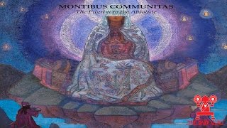 Montibus Communitas, "The Pilgrim To The Absolute" Album Review - New Music Monday