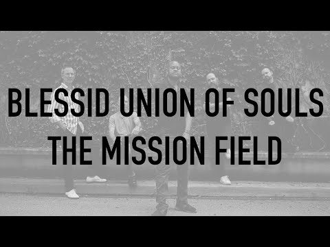 The Mission Field - Blessid Union Of Souls