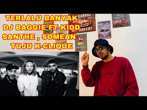 Terlalu Banyak - Dj Biggie Ft Kidd Santhe, SoMean , Tuju K-Clique Music Reaction