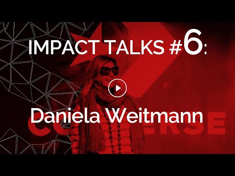 , title : 'Impact Talks #6: Daniela Weitmann (Converse, Nike Inc - Managing Director)'