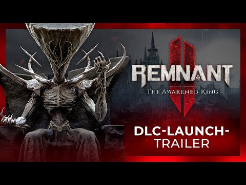 Vorschaubild: Remnant 2 | The Awakened King - Offizieller DLC-Launch-Trailer