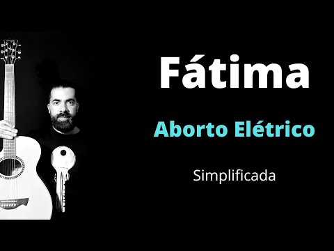 Fátima - Aborto Elétrico
