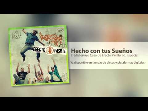Efecto Pasillo – Hecho Con Tus Sueños
