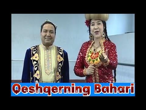Uyghur classic folk song 《Qeshqerning Bahari》