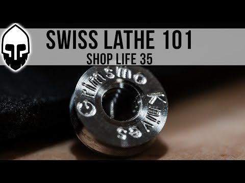 Swiss Lathe 101 - Shop Life 35