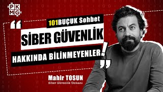 Siber Güvenlik Hakında Bilinmeyenler! | Siber Güvenlik Uzmanı ile 101B