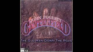John Fogerty - The Old Man Down The Road, [Super 24bit HD Remaster], HD AUDIO, HQ