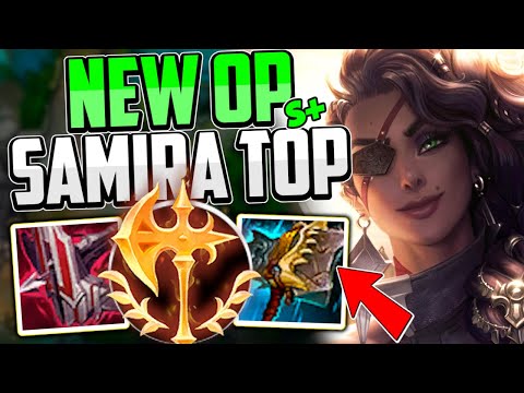 NEW SAMIRA BUILD turns her into a S TIER TOP LANER - Samira Season 11 League of Legends