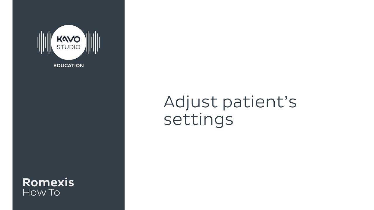 Romexis How To: Adjust patient settings