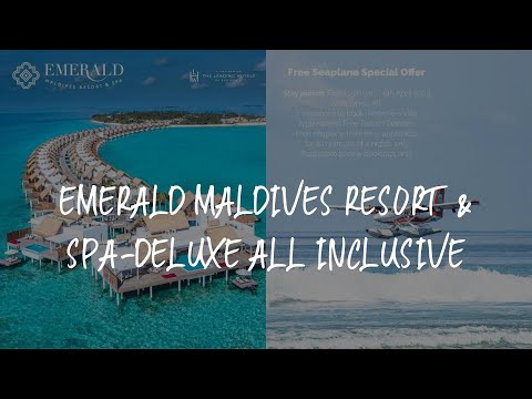 Videos del Emerald Maldives Resort  Spa 5★ en Raa Atoll, MaldivasVer MásVerPrecios19CerrarConsulta por Whatsapp 🇦🇷BookingTripadvisorExpediaAgodaTravelocityOrbitzTripSkyscannerDespegarKayakHotelesBestdayDestiniaTrivagoTurismocityLastminuteHotwireTuiWotif