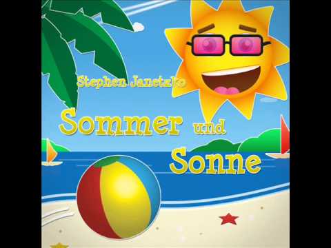 Stephen Janetzko - Der Sommer ist da (Shortcut) - NEUES SOMMERLIED