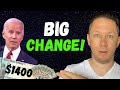 BIG CHANGES 1400 Third Stimulus Check