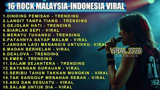 Download lagu 16 ROCK MALAYSIA - INDONESIA VIRAL | DindingPemisah,Langit Tanpa Tiang | Cover Rock ersion mp3