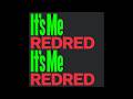 It S Me X REDRED