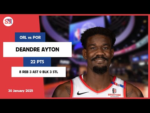 DEANDRE AYTON 22 PTS vs ORL 30 Jan 24-25 POR Highlights