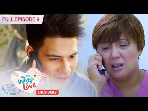 Full Episode 9 | On The Wings Of Love English Dubbed