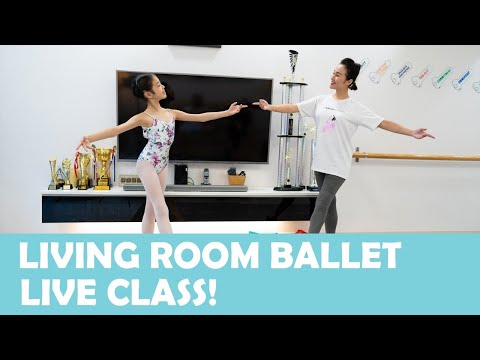 LIVING ROOM BALLET - LIVE CLASS #1