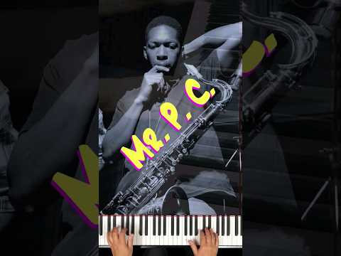 *Mr. P.C.* (John Coltrane) - 2 piano arrangements in 1 go | #jazzpiano