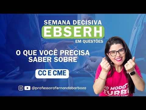 Semana Decisiva EBSERH em Questões | Centro Cirúrgico e CME