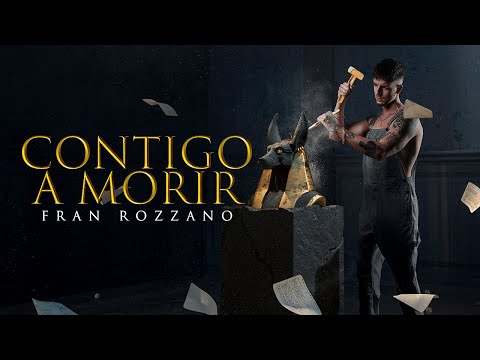 Fran Rozzano - Contigo A Morir [Lyric Video]