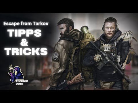 Tipps und Tricks für Anfänger! | Escape from Tarkov