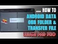 How To Access Android Data And OBB Folder Transfer Files Redmi Pad Pro