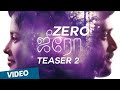 Zero - Official Teaser 2 | 2K | Ashwin | Sshivada | JD Chakravarthy | Nivas K Prasanna | Shiv Mohaa