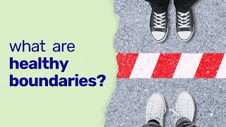 Setting Healthy Boundaries