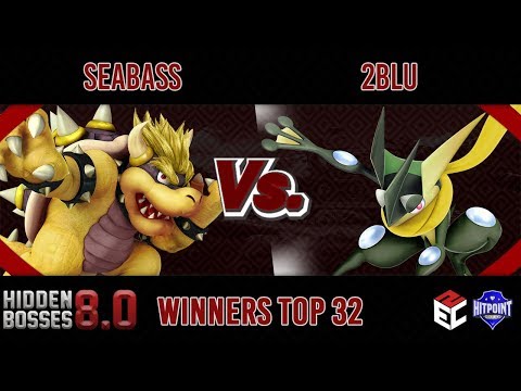 Hidden Bosses 8.0 TOP 32 - Seabass (Bowser) vs 2blu (Greninja)