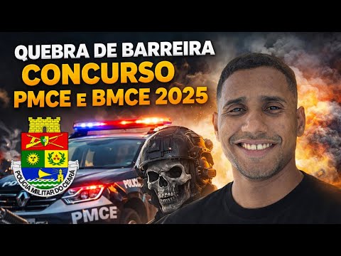 Quebra da cláusula de barreira concurso PMCE/BMCE 2025