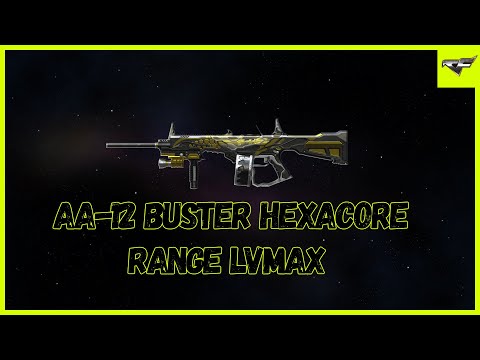 CrossFire ➤ AA-12 Buster HexaCore Range LVMax