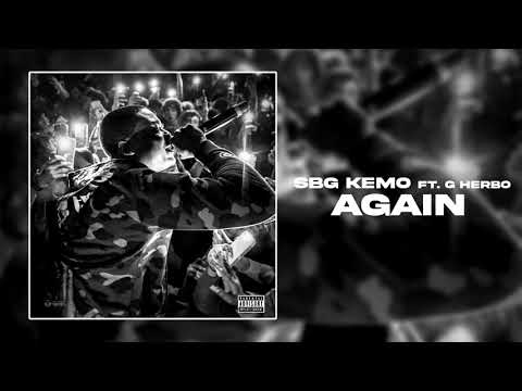 SBG Kemo - Again Ft. G Herbo