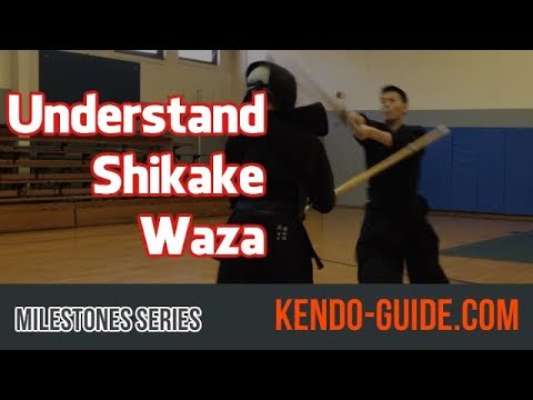 Kendo Milestone Series: Understanding Shikake waza