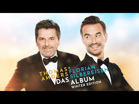Thomas Anders und Florian Silbereisen - Das Album (Winter Edition) (Offizieller Albumplayer)