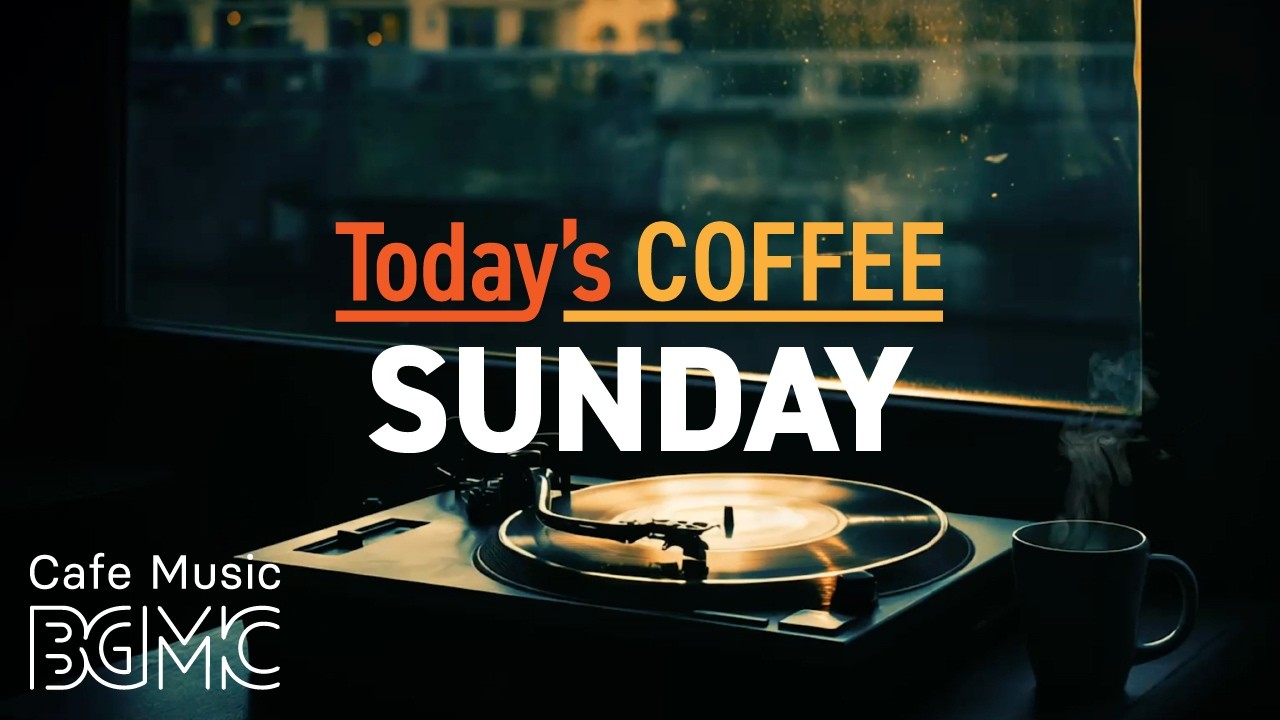 Today's COFFEE SUNDAY: August Quiet City Cafe Jazz - Smooth Bossa Nova for a Calm Evening