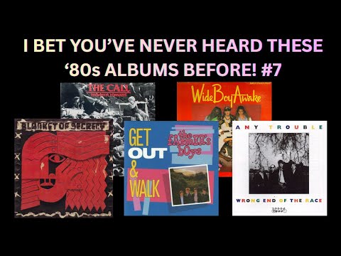 I BET YOU'VE NEVER HEARD THESE '80s ALBUMS BEFORE! #7