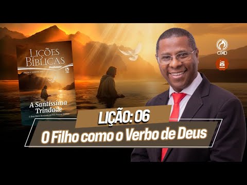 EBD Lição 6: O Filho como o Verbo de Deus
