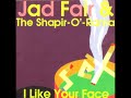 Jad Fair & The Shapir O' Rama - I Like Your Face