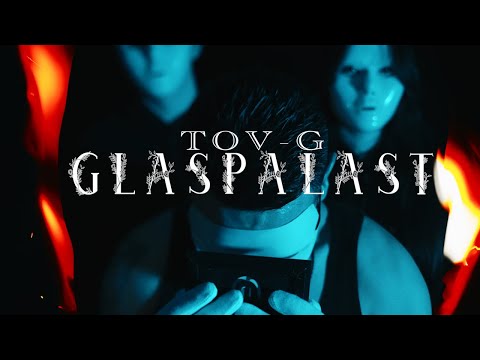 ToV-G - Glaspalast   Official Video   Prod. by Dizzla D Beats