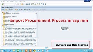Import Procurement Process in sap mm