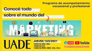 UADE | ¡Conocé todo sobre el mundo del Marketing!